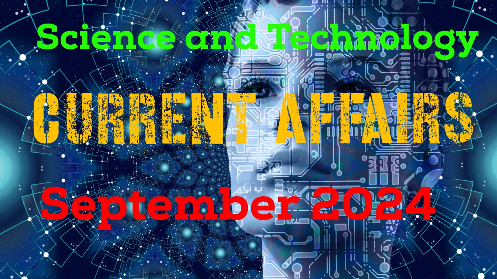 Science & Technology Current Affairs 2024 September