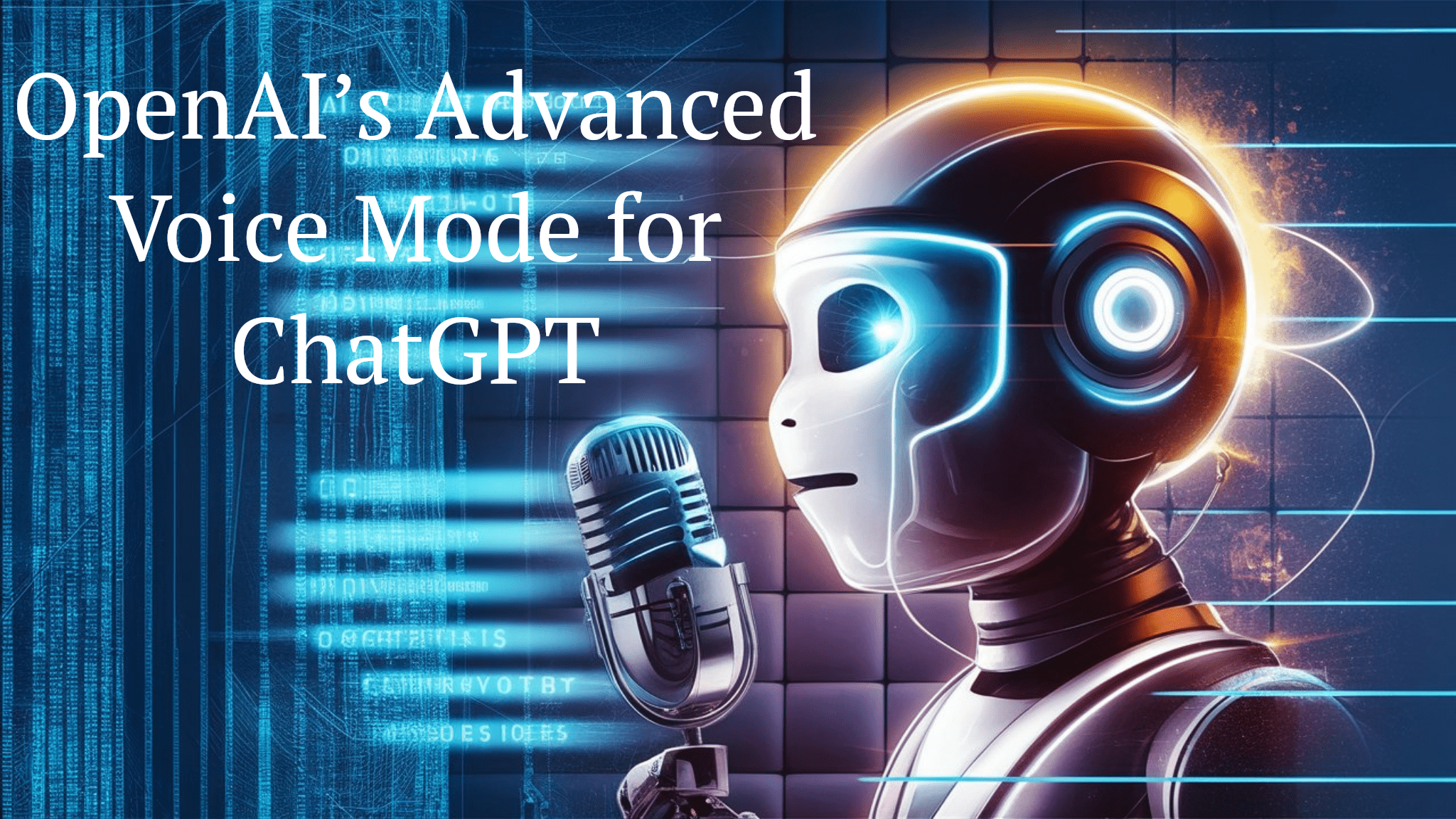 OpenAI’s Advanced Voice Mode for ChatGPT