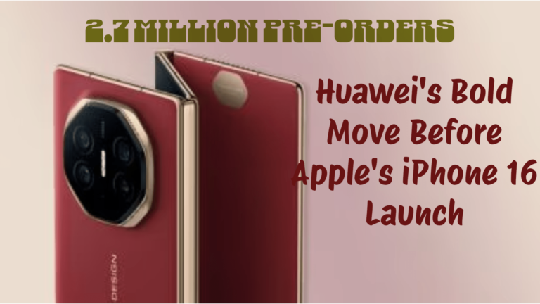 Huawei's Tri-Fold Mate XT Surpasses 2.7 Million Pre-Orders Before iPhone 16 Launch